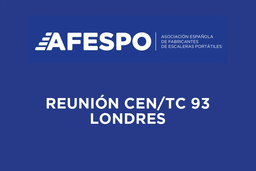 AFESPO - Reunión del CEN/TC 93 en Londres